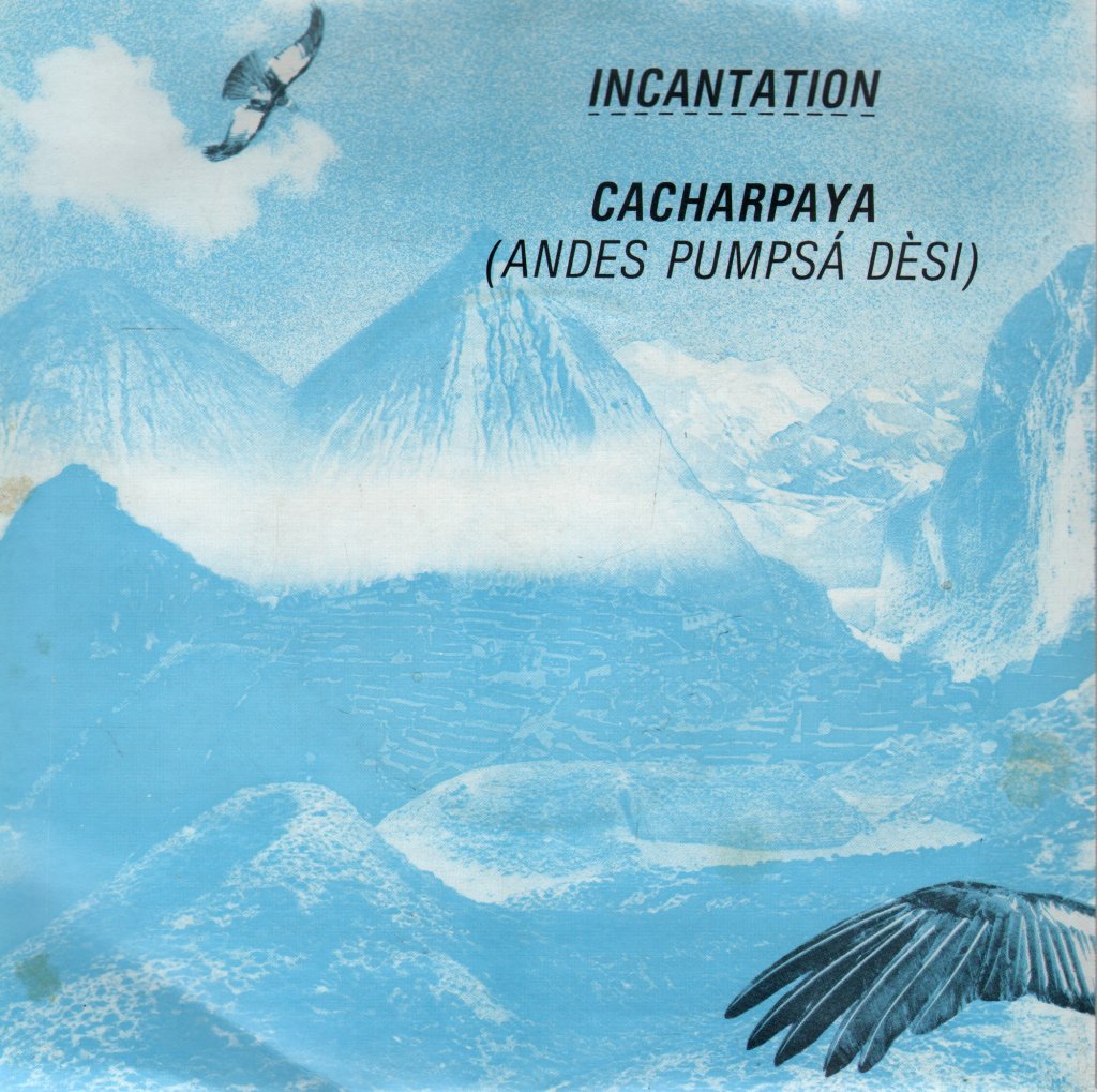 Incantation - Cacharpaya - 7 Inch