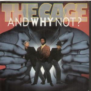 And Why Not - Cage - 7 Inch