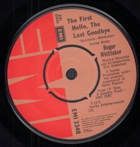 Roger Whittaker - First Hello The Last Goodbye - 7 Inch