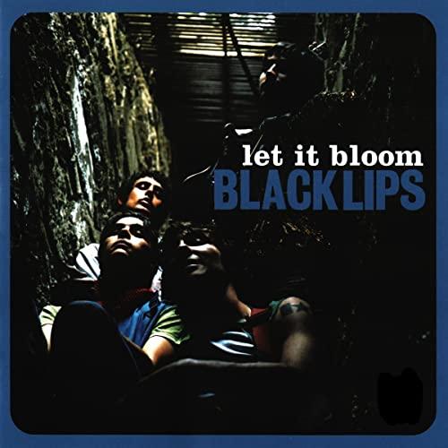 Black Lips - Let It Bloom - Lp