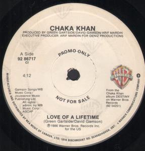 Chaka Khan - Love Of A Lifetime - 7 Inch