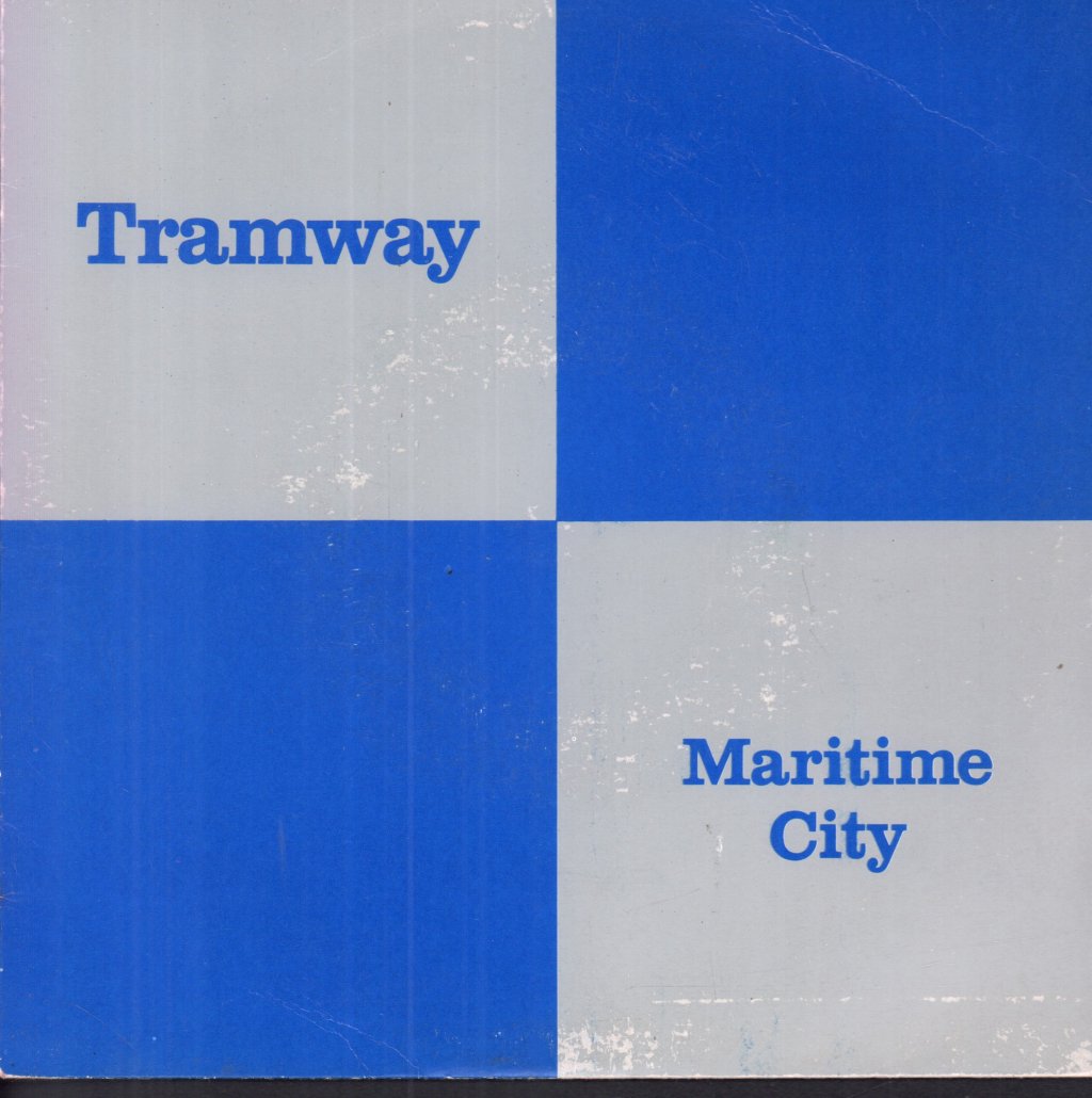 Tramway - Maritime City - 7 Inch