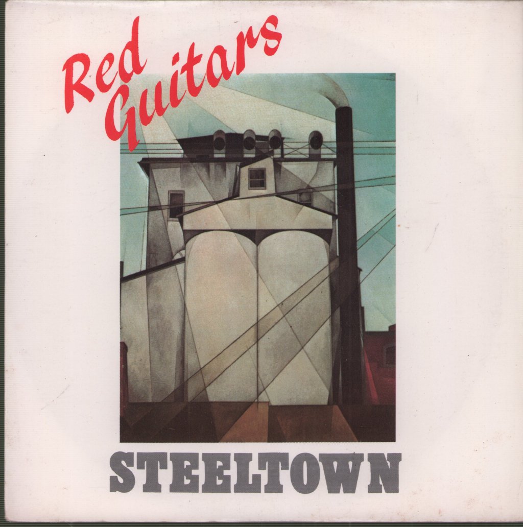 Red Guitars - Steeltown - 7 Inch