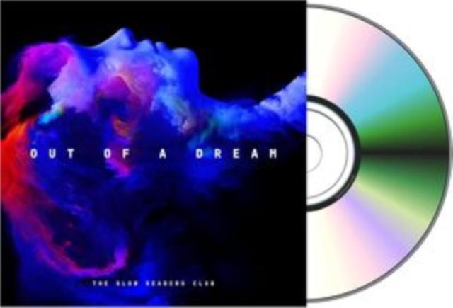 Slow Readers Club - Out of A Dream - Cd