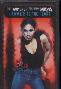 Tamperer Featuring Maya - Hammer To The Heart - Cassette