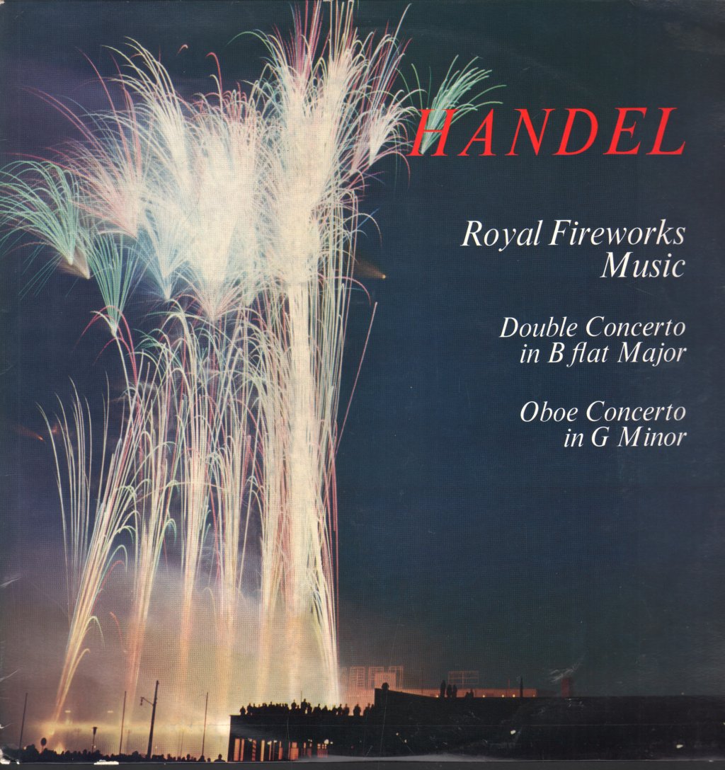 Pierre Pierlot / Jean-Francois Paillard Ensemble - Handel - Royal Fireworks Music / Double Concerto In B Flat Major - Lp