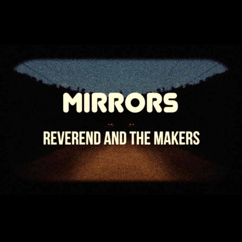 Reverend And The Makers - Mirrors - Cd