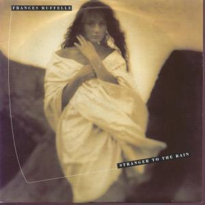 Frances Ruffelle - Stranger To The Rain - 7 Inch