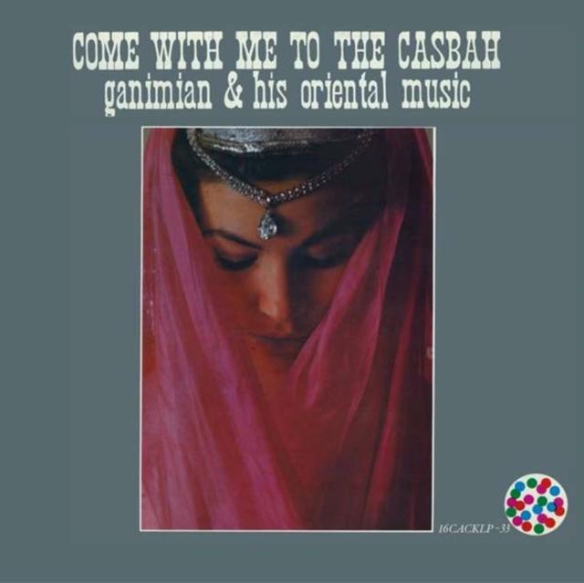 Ganimian And His Oriental Music - Come With Me To the Casbah - Lp