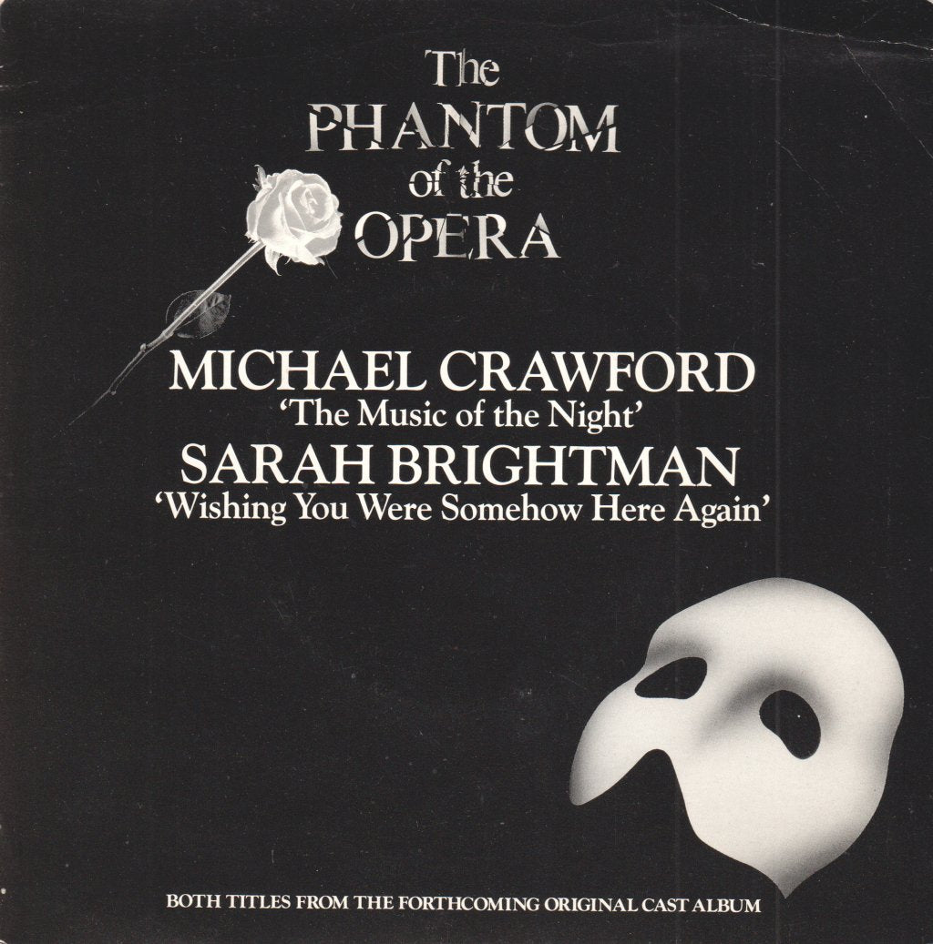 Michael Crawford/Sarah Brightman - Music Of The Night/Wishing You Were Somehow Here Again - 7 Inch