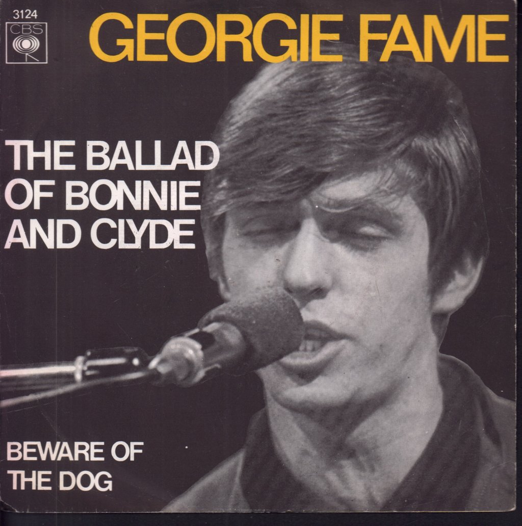 Georgie Fame - Ballad Of Bonnie And Clyde - 7 Inch