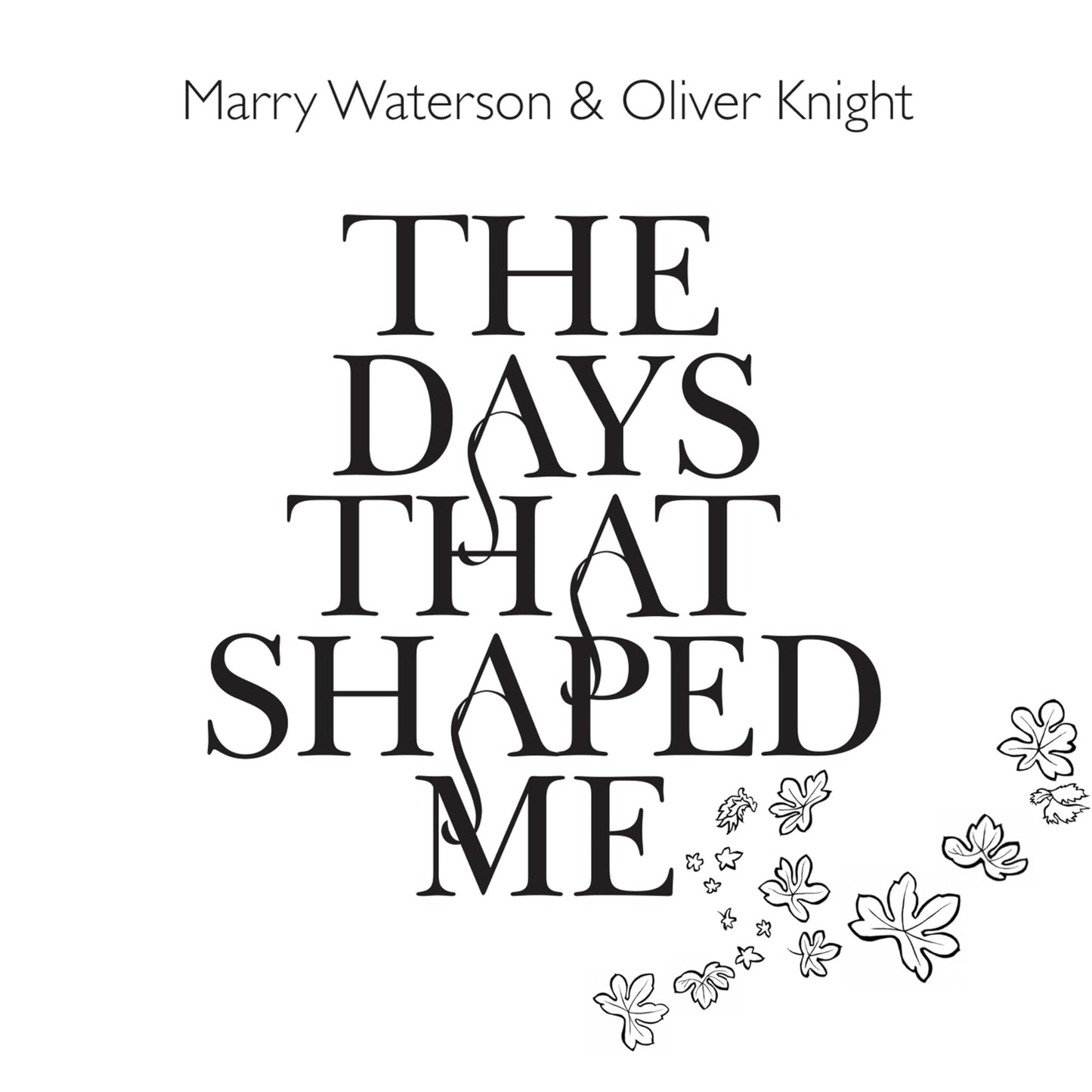 Marry Waterson And Oliver Knight - Days That Shaped Me - Cd