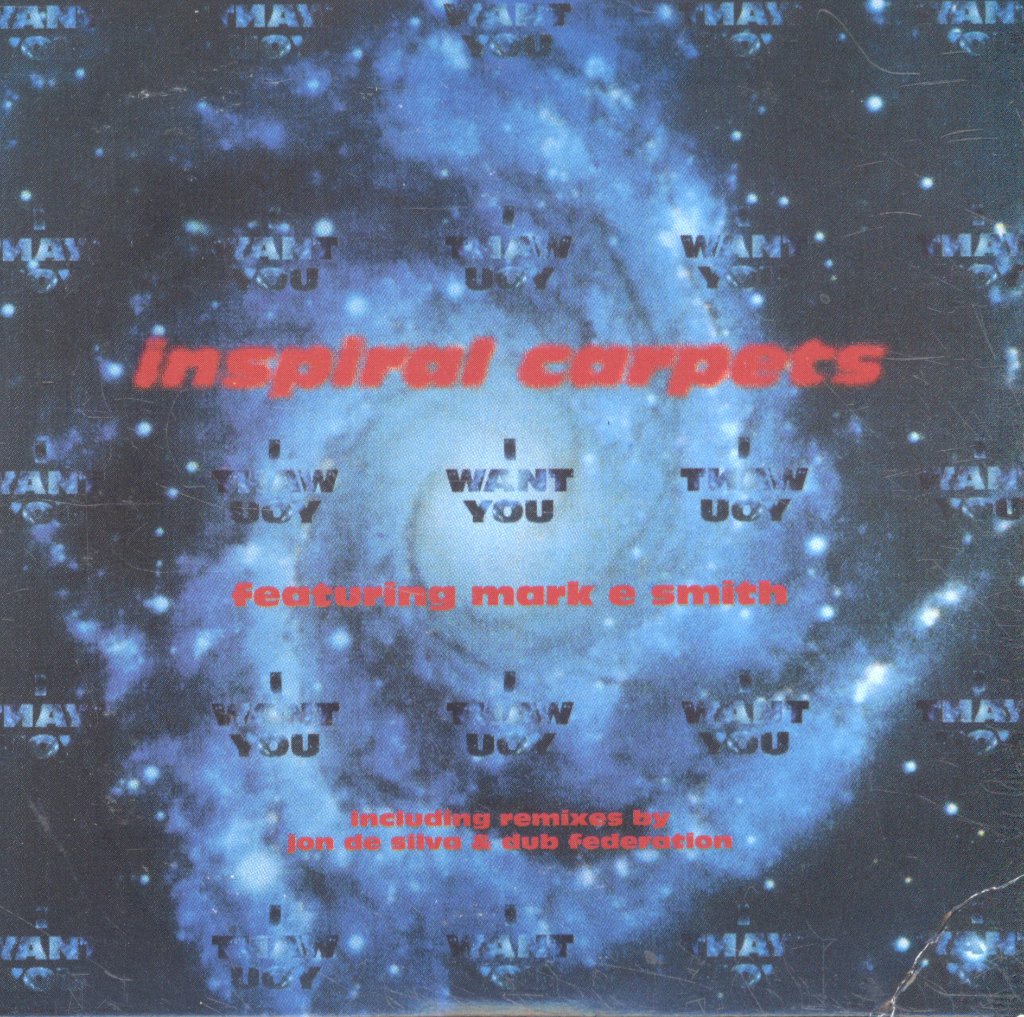 Inspiral Carpets Featuring Mark E Smith - I Want You - Cd