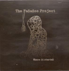 Fadadoo Project - Where It Started - Cd