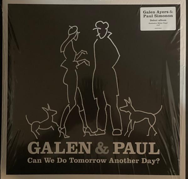 Galen and Paul (Galen Ayers & Paul Simonon) - Can We Do Tomorrow Another Day? - Lp