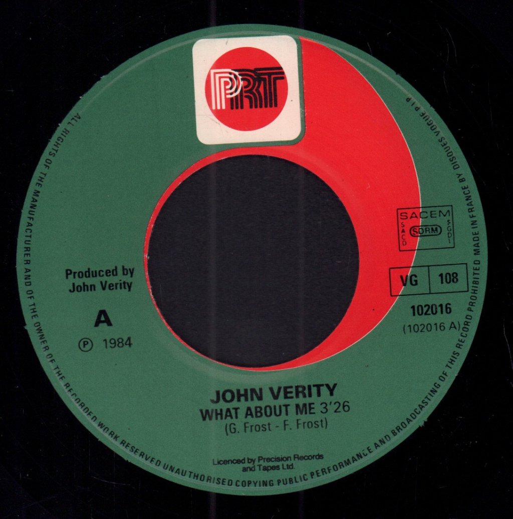 John Verity - What About Me - 7 Inch
