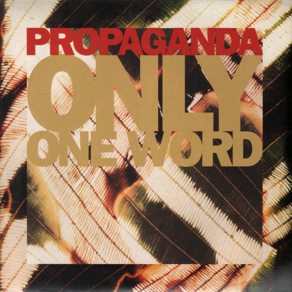 Propaganda - Only One Word - 7 Inch
