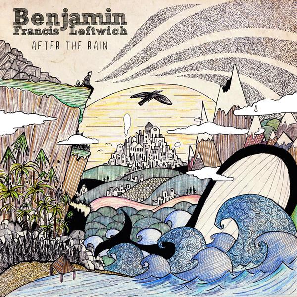 Benjamin Francis Leftwich - After The Rain - Cd