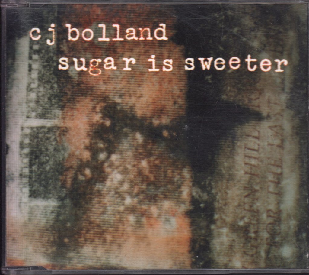 C.J. Bolland - Sugar Is Sweeter - Cd
