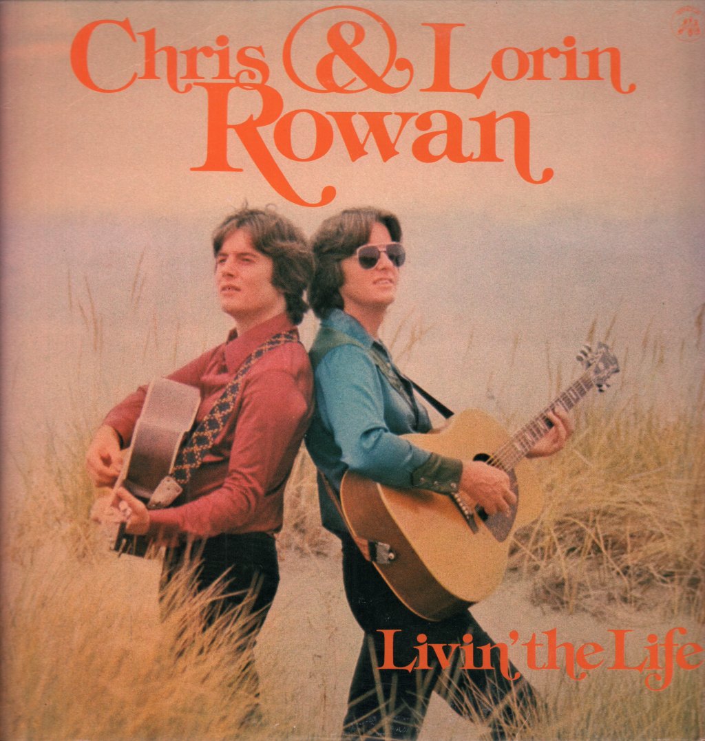 Chris And Lorin Rowan - Livin' The Life - Lp