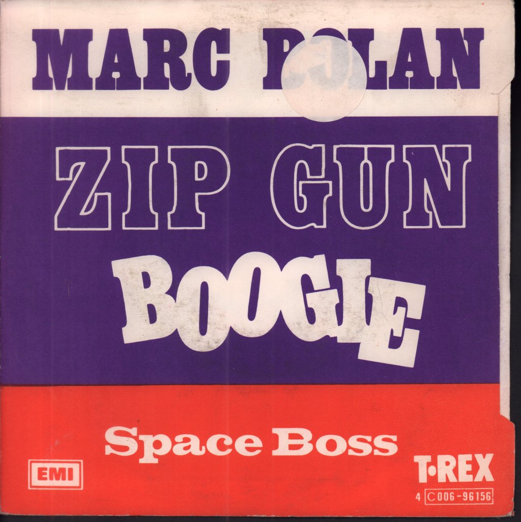 Marc Bolan - Zip Gun Boogie - 7 Inch