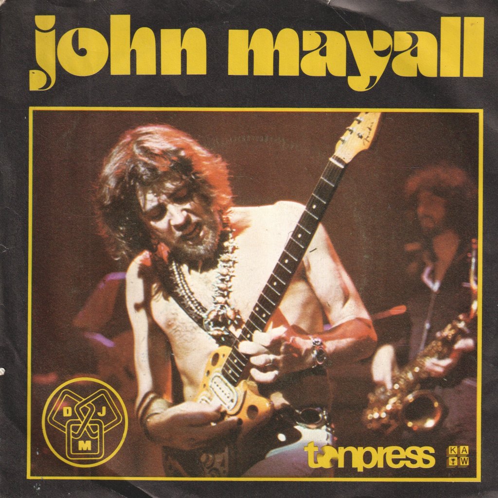 John Mayall - Hard Going Up - 7 Inch