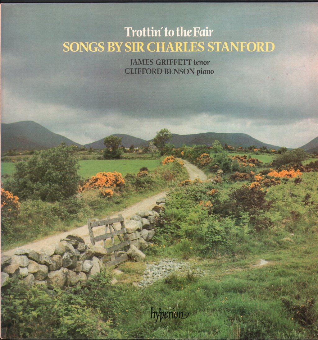 James Griffett / Clifford Benson - Trottin' To The Fair - Songs By Sir Charles Stanford - Lp