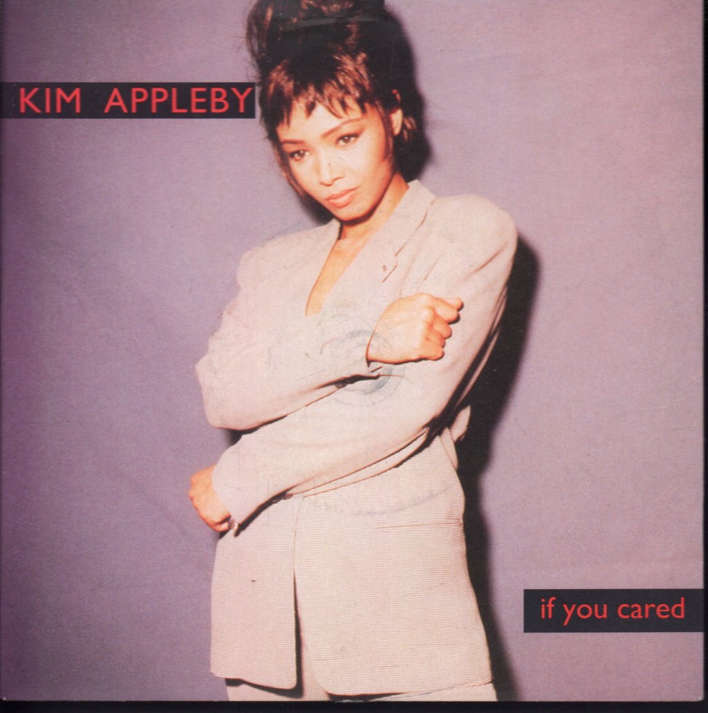 Kim Appleby - If You Cared - 7 Inch