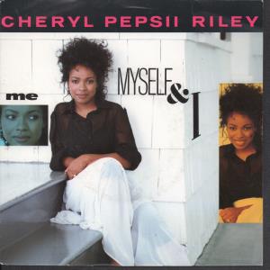Cheryl Pepsii Riley - Me Myself And I - 7 Inch
