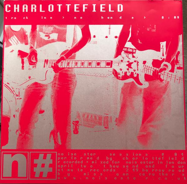 Ships-A-Going Down / Charlottefield - Noisestar Sessions #03 / #04 - 12 Inch