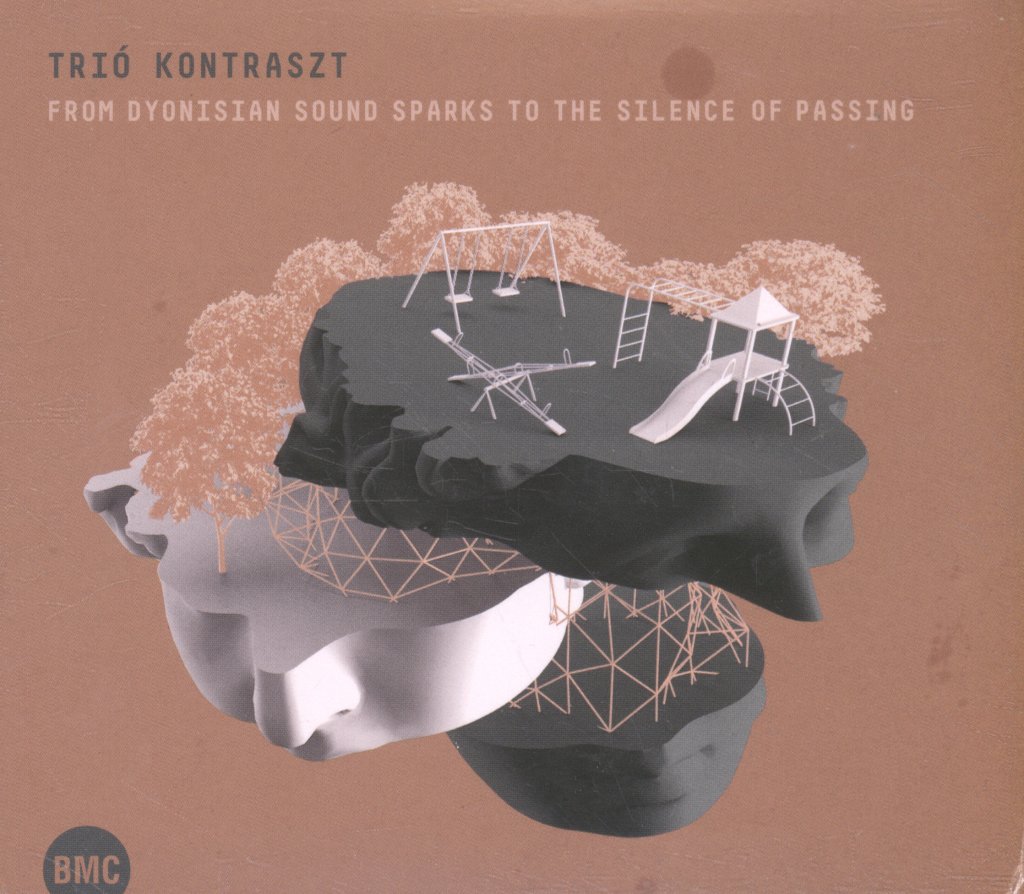 Trio Kontraszt - From Dyonisian Sound Sparks To The Silence Of Passing - Cd