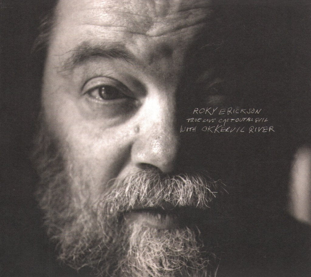 Roky Erickson With Okkervil River - True Love Cast Out All Evil - Cd