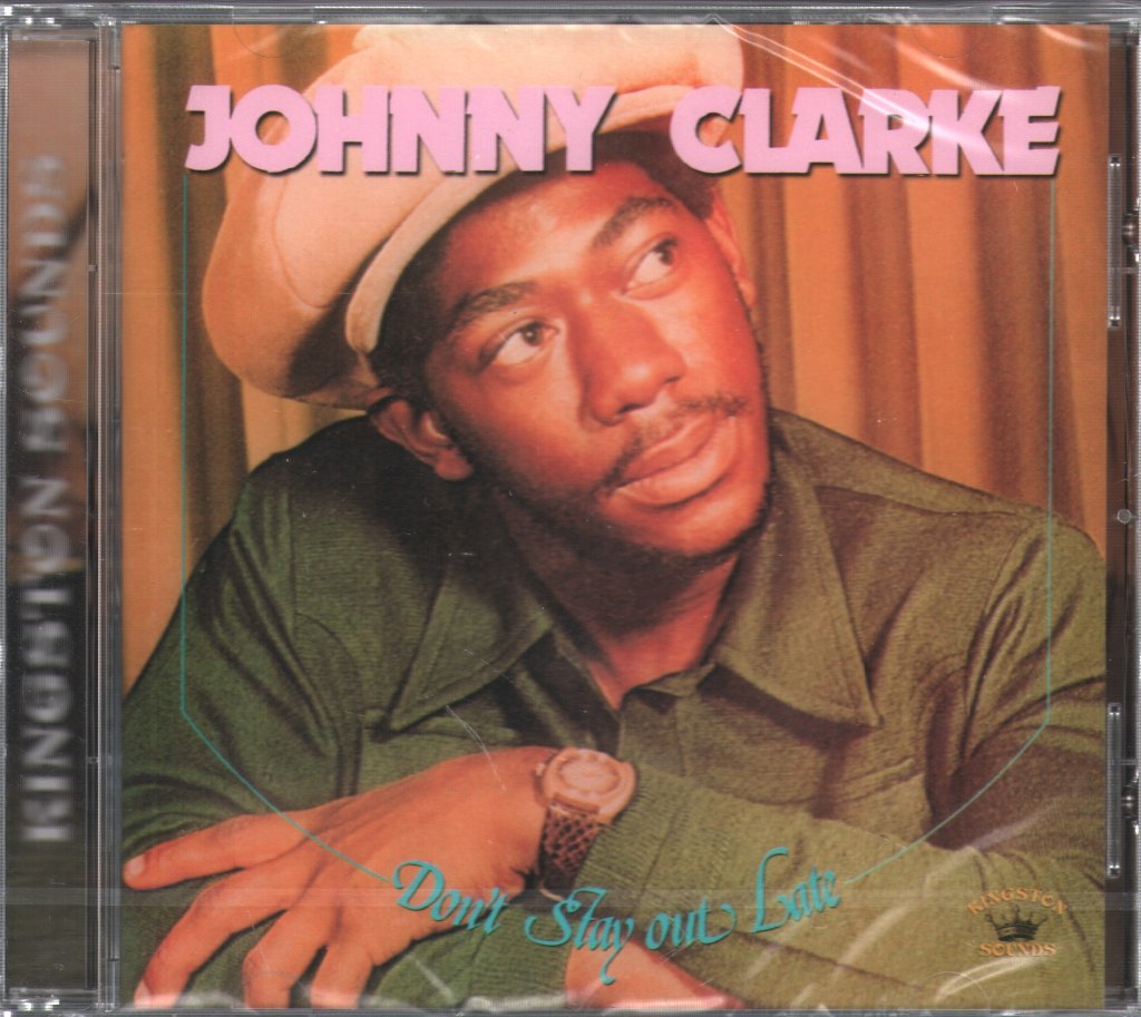 Johnny Clarke - Don't Stay Out Late - Cd