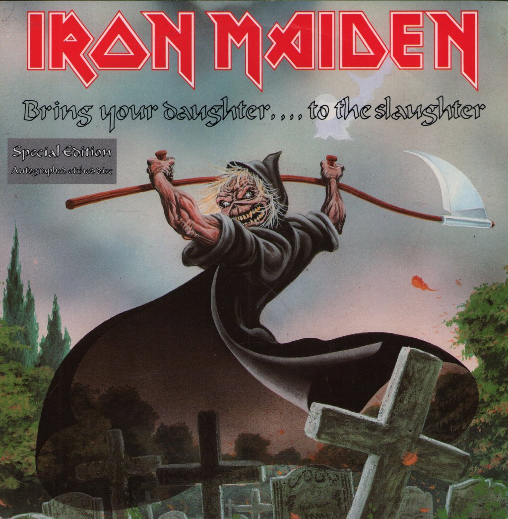 Iron Maiden - Bring Your Daughter To The Slaughter - 7 Inch