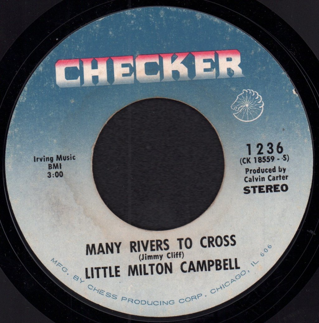 Little Milton Campbell - Many Rivers To Cross - 7 Inch