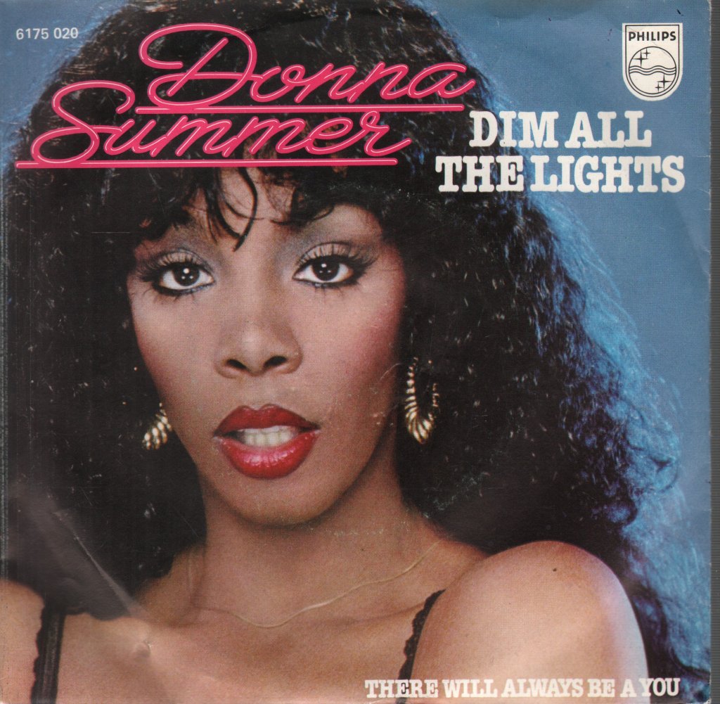 Donna Summer - Dim All The Lights - 7 Inch