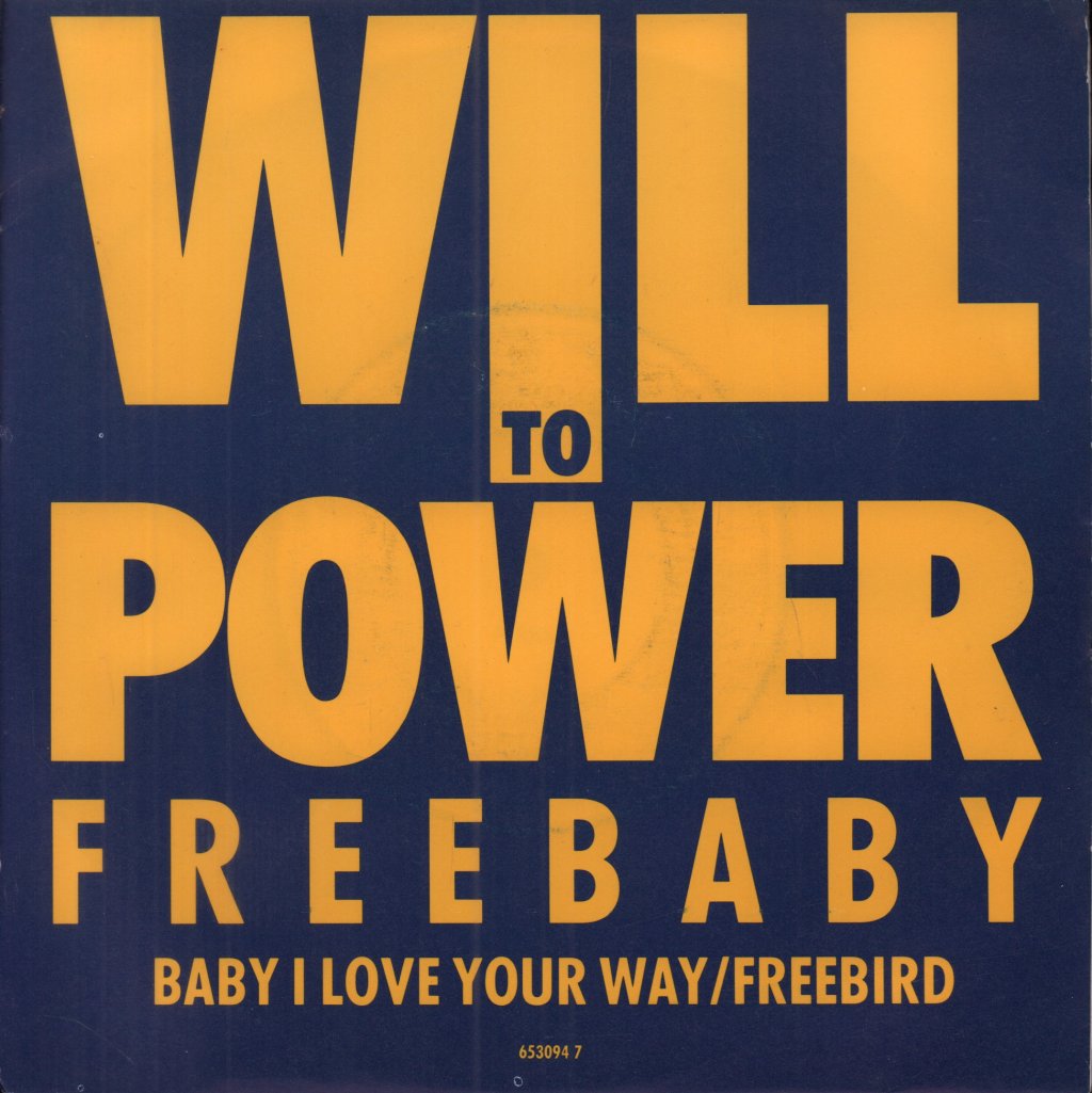 Will To Power - Freebaby - 7 Inch