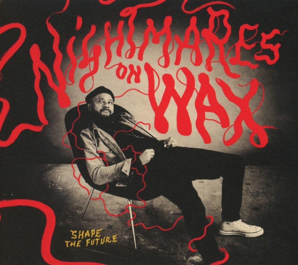 Nightmares On Wax - Shape the Future - Cd
