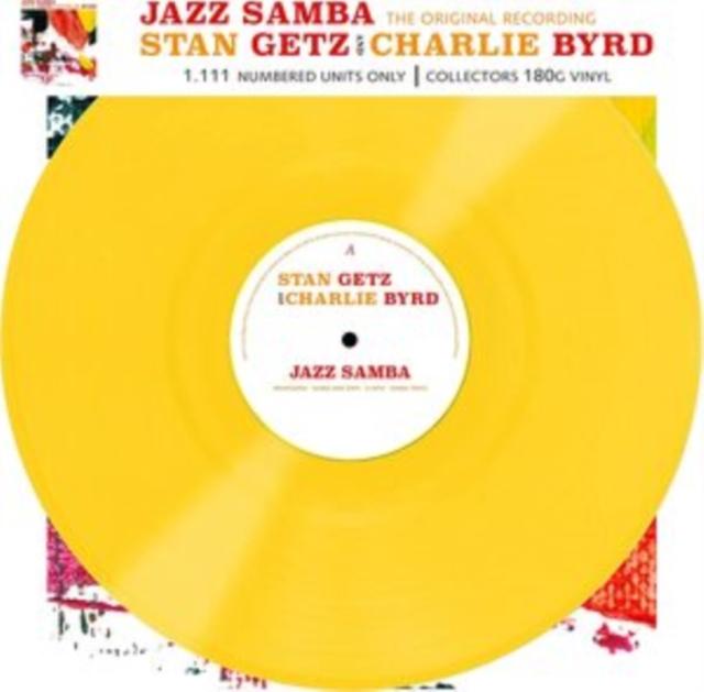 Stan Getz And Charlie Byrd - Stan Getz & Charlie Byrd - Jazz Samba (The Orignal Recording) - Limitiert - 180gr. Gelb - Lp