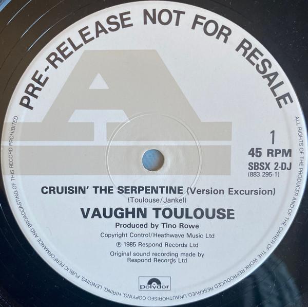 Vaughn Toulouse - Cruisin' The Serpentine - 12 Inch
