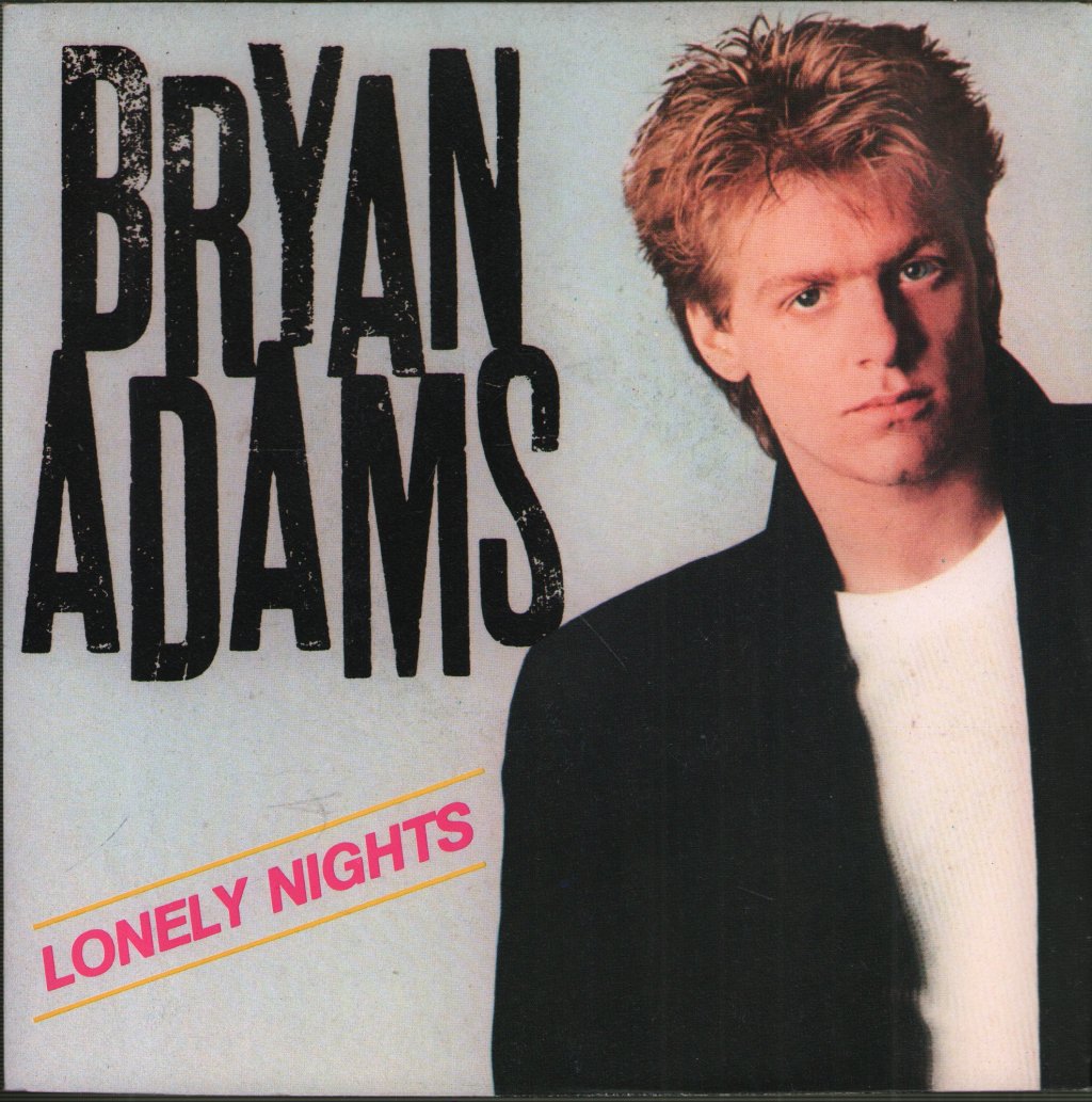 Bryan Adams - Lonely Nights - 7 Inch