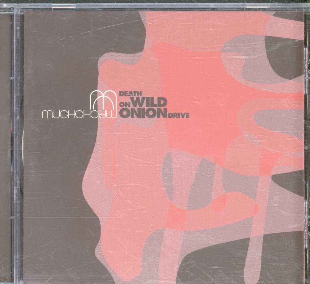 Mucho Macho - Death On Wild Onion Drive - Cd