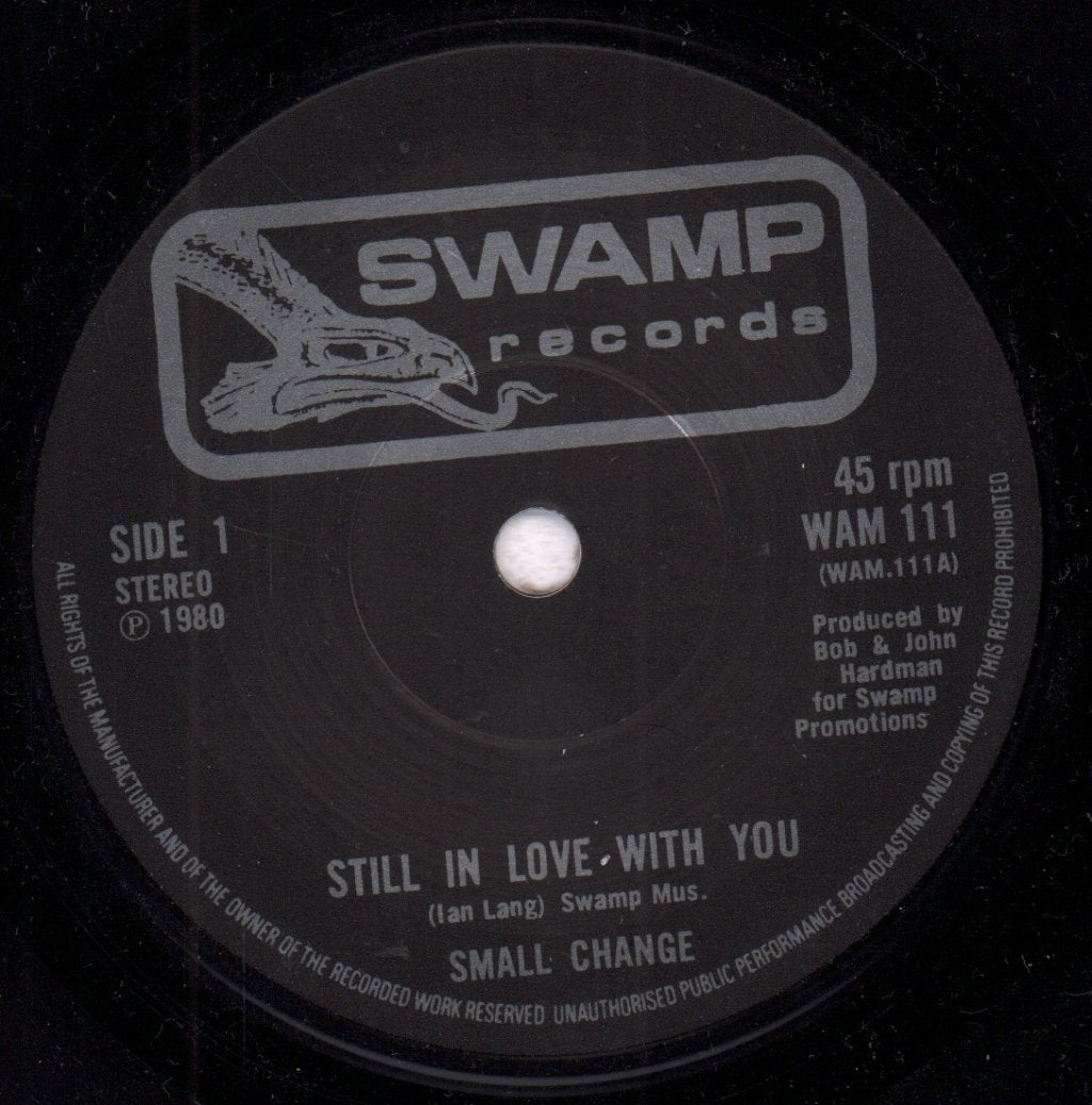 Small Change (New Wave Group) - Still In Love With You - 7 Inch