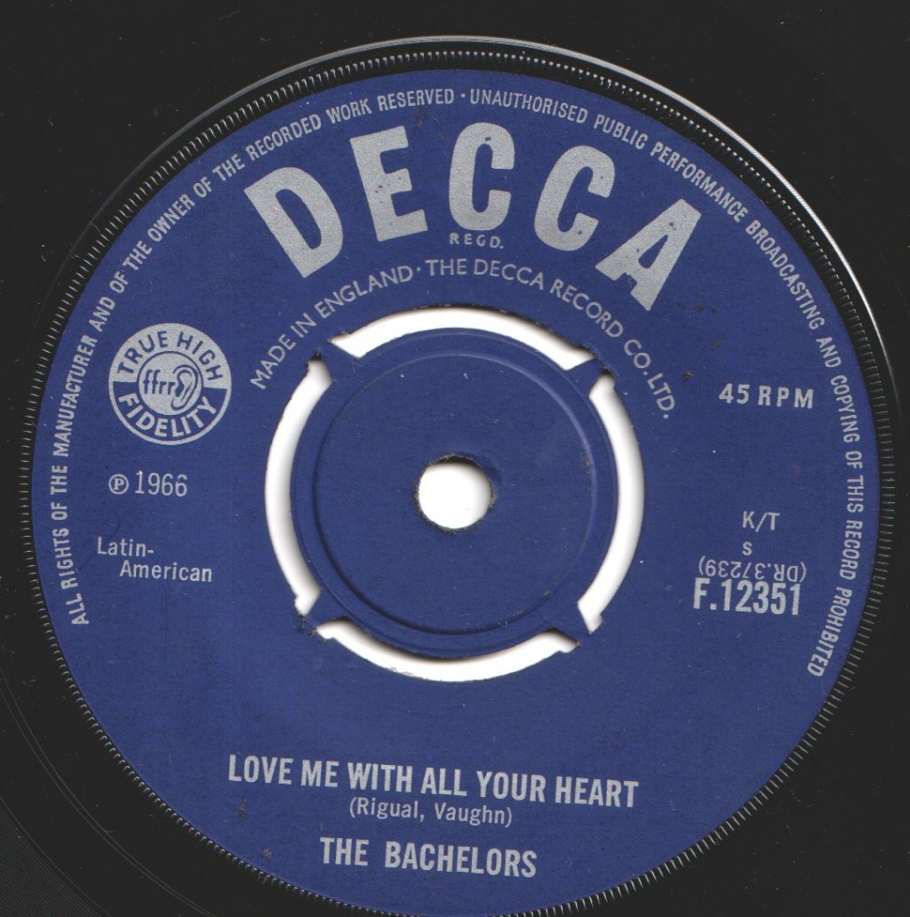 Bachelors - Love Me With All Your Heart - 7 Inch