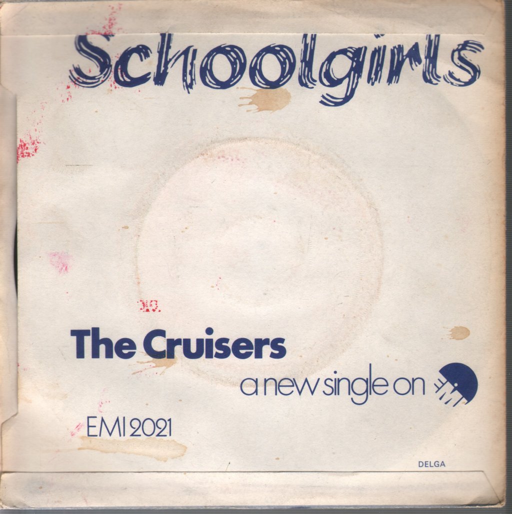 Cruisers (pop) - Schoolgirls - 7 Inch