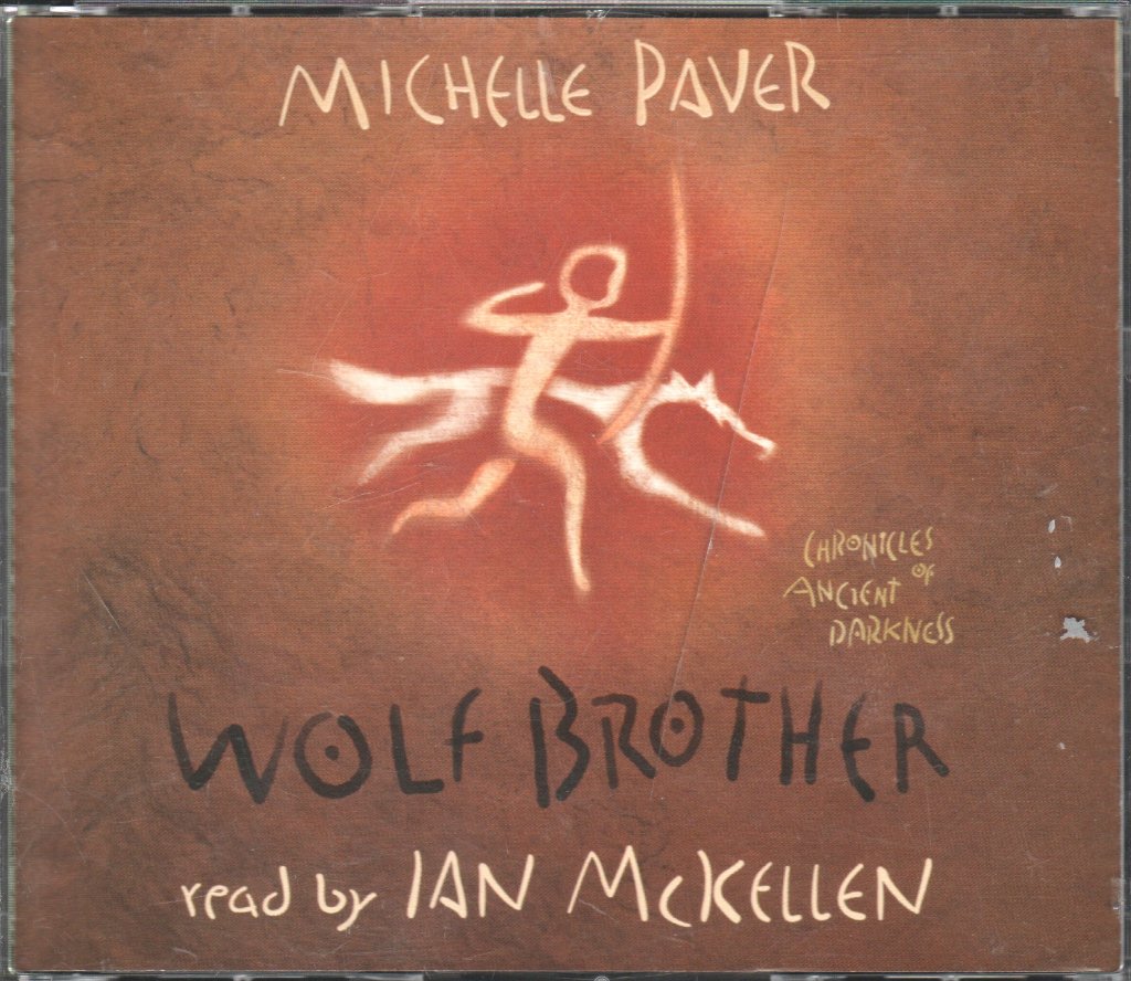 Michelle Paver, Ian McKellen - Wolf Brother - Chronicles of Ancient Darkness - Cd Set