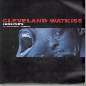 Cleveland Watkiss - Spend Some Time - 7 Inch