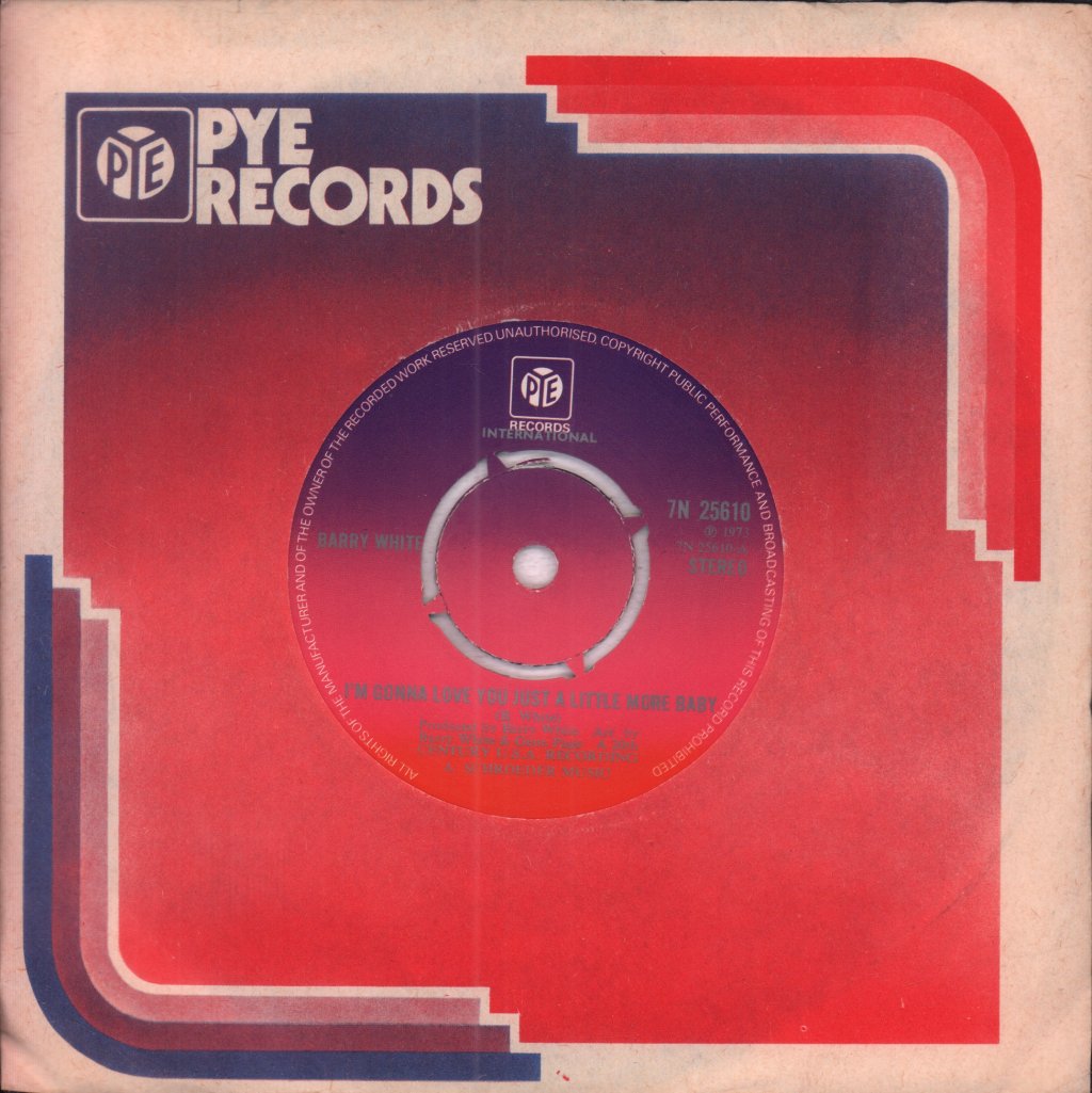 Barry White - I'm Gonna Love You Just A Little More Baby - 7 Inch