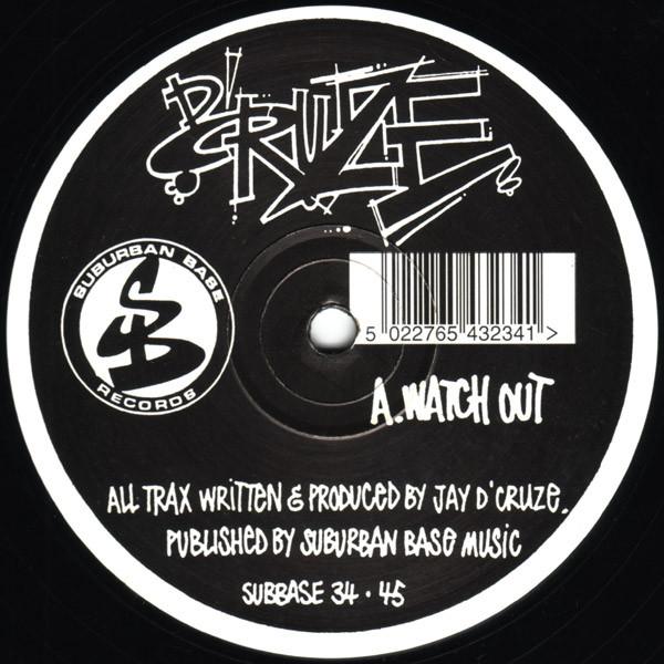 D'Cruze - Watch Out - 12 Inch