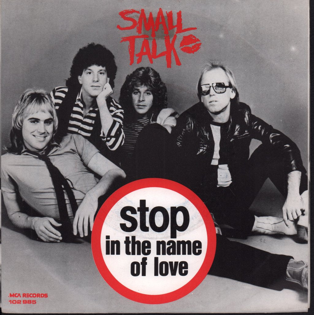 Small Talk - Stop In The Name Of Love - 7 Inch